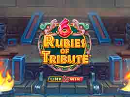 6 Rubies of Tribute.