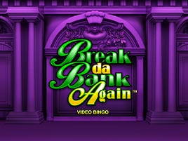Break da Bank Again Video Bingo - Games Global