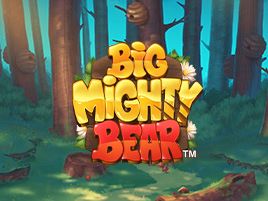 Big Mighty Bear.