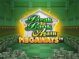 Break Da Bank Again MEGAWAYS