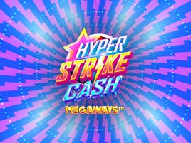 Hyper Strike CASH Megaways. - Games Global