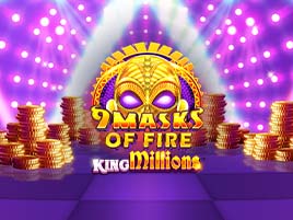 9 Masks of Fire King Millions - Games Global