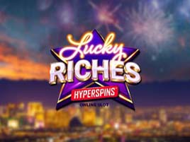 Lucky Riches Hyperspins™