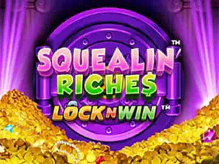 Squealin' Riches. - Games Global