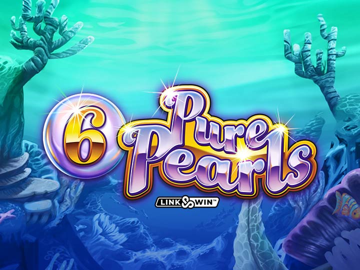 6 Pure Pearls. - Games Global