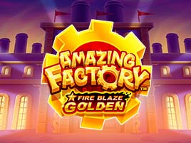 Fire Blaze Golden Amazing Factory - Playtech