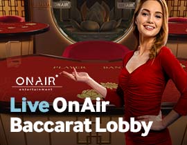 OnAir Baccarat Lobby - On Air