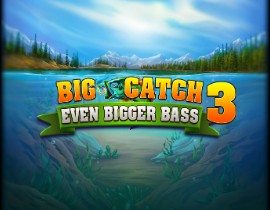Big Catch Even Bigger Bass 3 - Blueprint