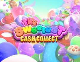 The Sweetest: Cash Collect - Playtech 